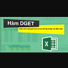 Cách sử dụng hàm DGET trích giá trị có điều kiện trong Excel