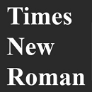 Times New Roman Font - Bộ Font chữ chuẩn thường sử dụng